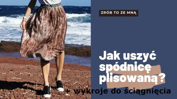 Jak uszyć plisowaną spódnicę - proste kroki i cenne wskazówki